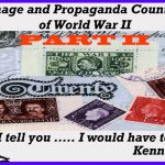 "Propaganda Stamps and Espionage Currency - PART II" -by Ken Pugh with special guest Herbert Friedman